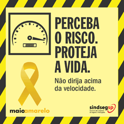 Maio Amarelo - Não dirija acima da velocidade