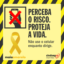 Maio Amarelo - Não use o celular enquanto dirige